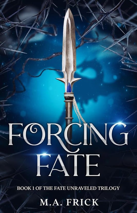 Forcing Fate: Book One of the Fate Unraveled Trilogy cover image