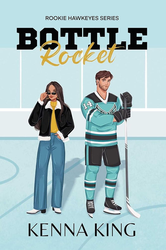 Bottle Rocket: Special Edition (The Rookie Hawkeyes Series) cover image