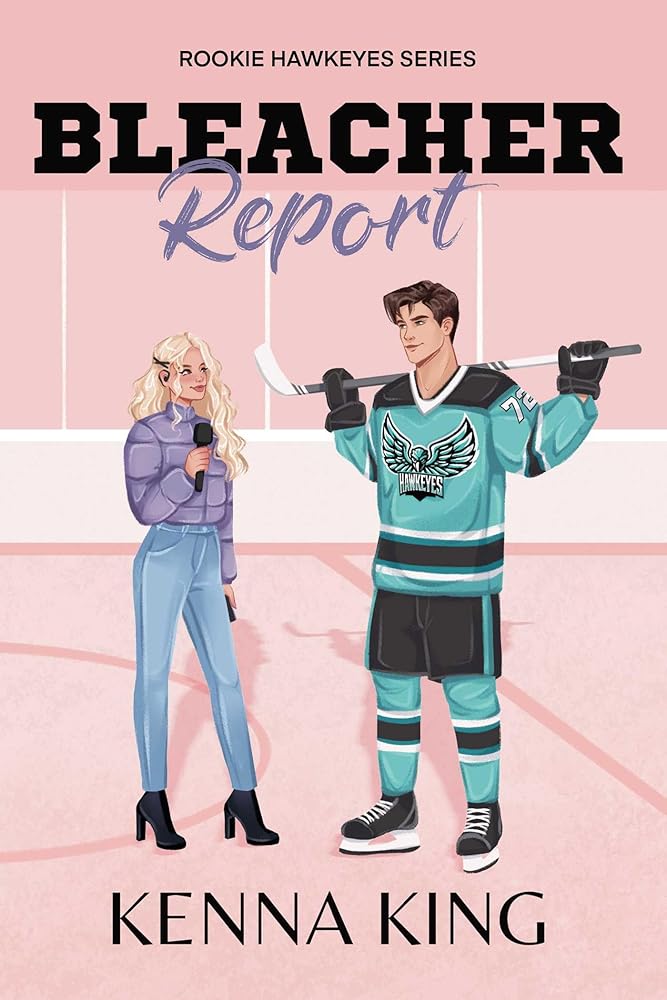 Bleacher Report: Special Edition (The Rookie Hawkeyes Series) cover image