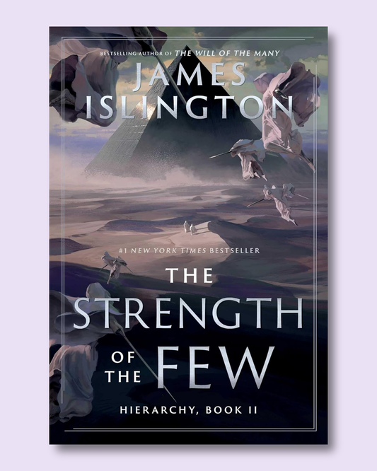The Strength of the Few (Hierarchy #2) by James Islington