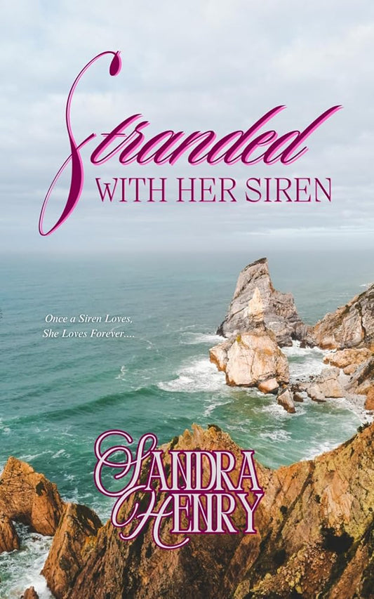 Stranded with Her Siren: A Forced Proximity Sapphic Awakening Historical Romance Novella cover image