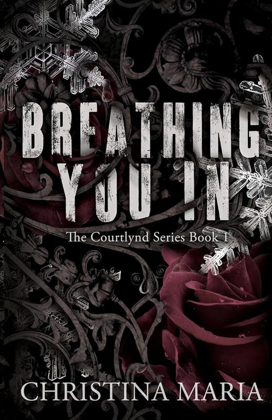 Breathing You In (The Courtlynd Series Book 1) cover image