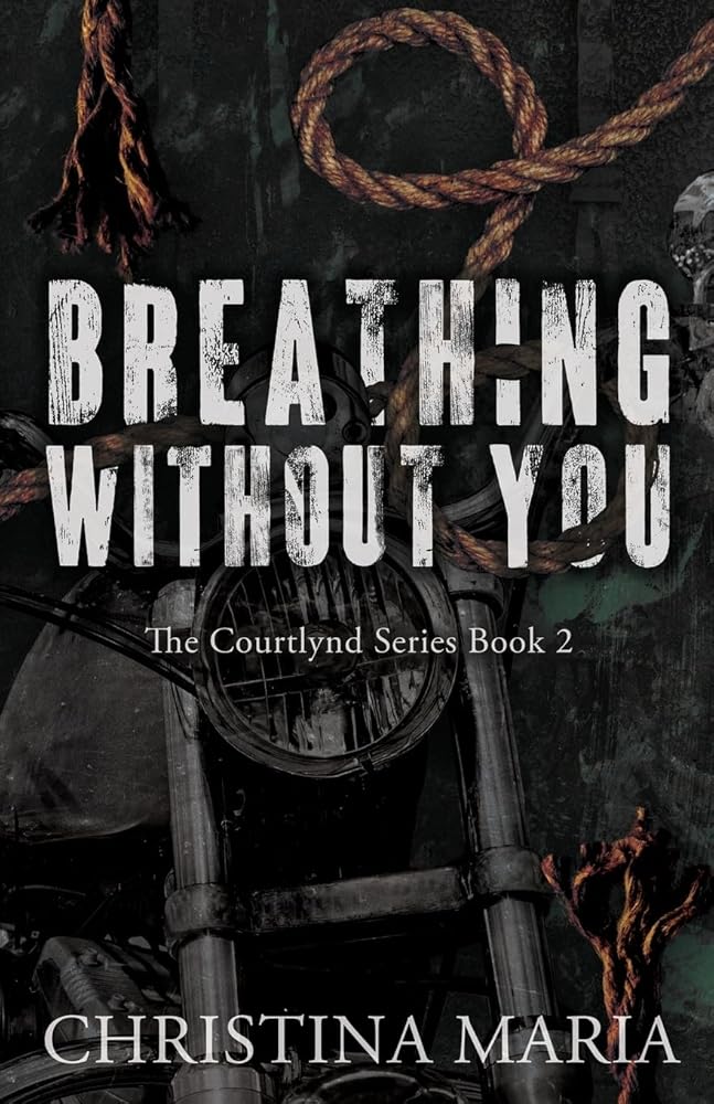 Breathing Without You (The Courtlynd Series Book 2) cover image