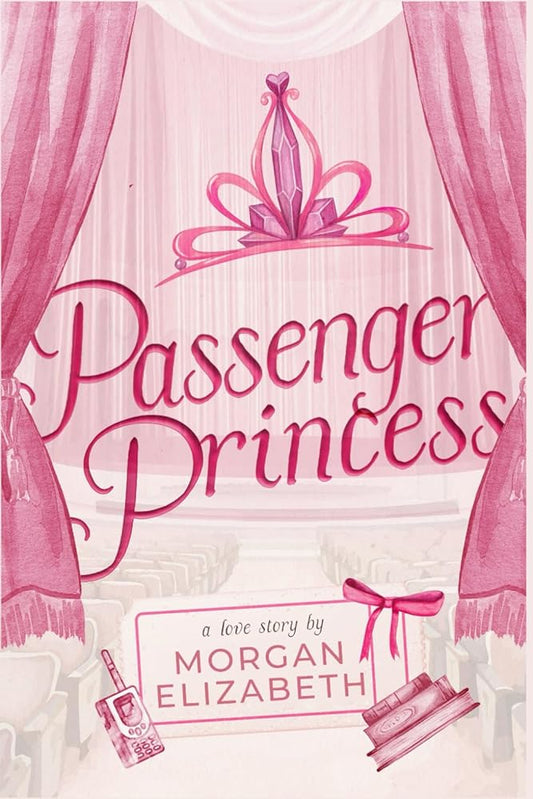 Passenger Princess: A Grumpy Sunshine Bodyguard Pageant Queen Romance (Evergreen Park) cover image
