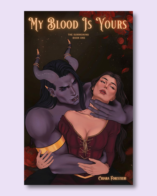 My Blood Is Yours (The Summoning #1) by Chiara Forestieri