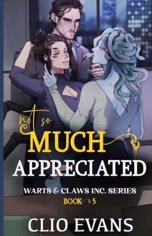 Not So Much Appreciated (W/W/M Monster Office Romance) cover image