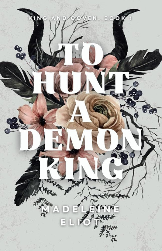 To Hunt a Demon King (King and Coven) cover image