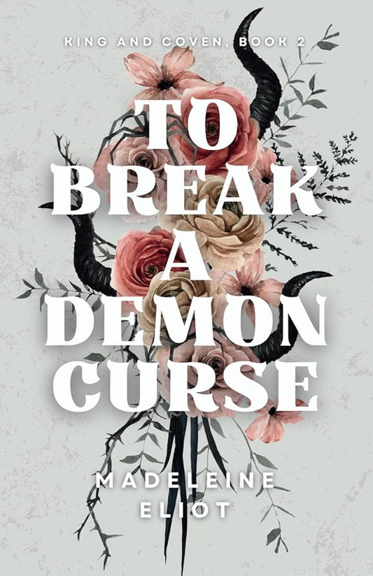 To Break a Demon Curse (King and Coven) cover image