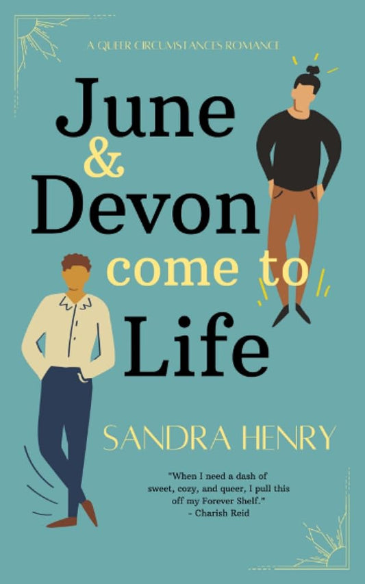 June and Devon Come to Life: A Queer Circumstances Romance cover image