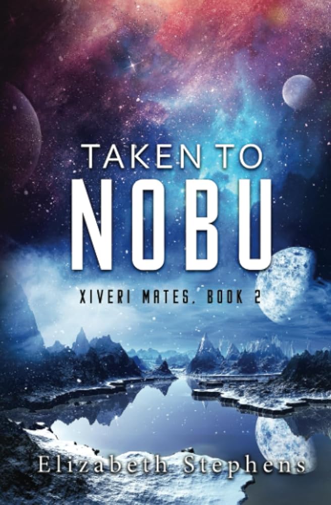 Taken to Nobu: Xiveri Mates Book 2 cover image
