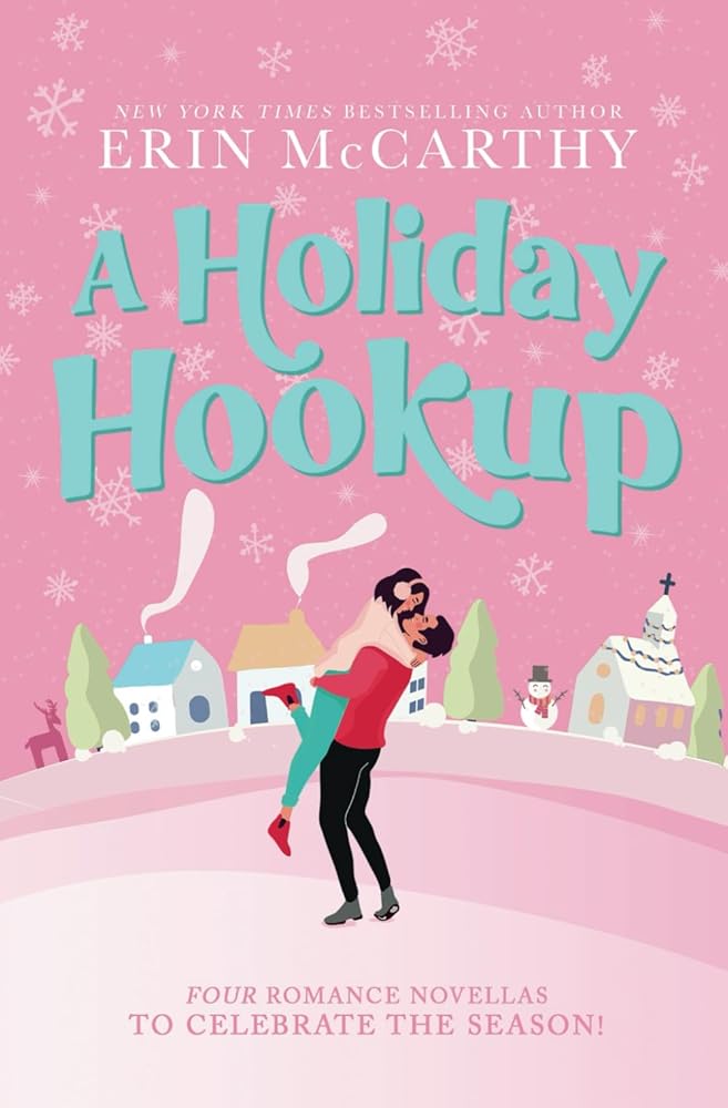A Holiday Hookup: Four Holiday Rom Com Novellas cover image