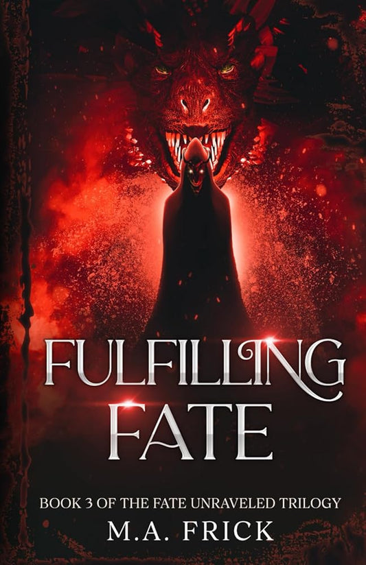 Fulfilling Fate: Book Three of the Fate Unraveled Trilogy cover image