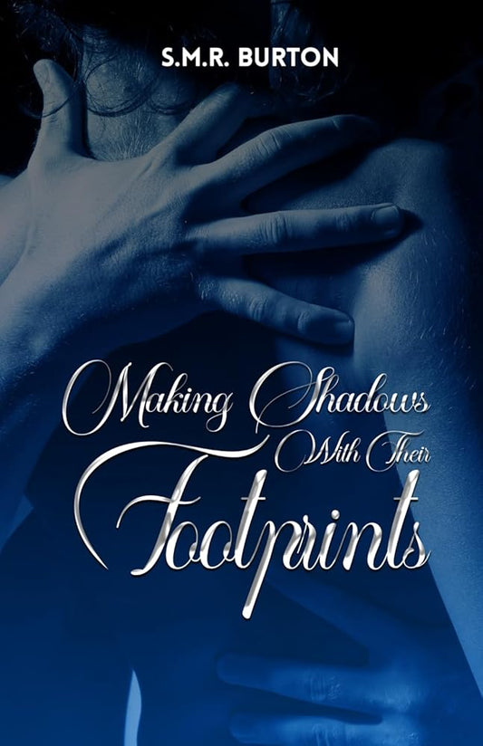 Making Shadows With Their Footprints cover image