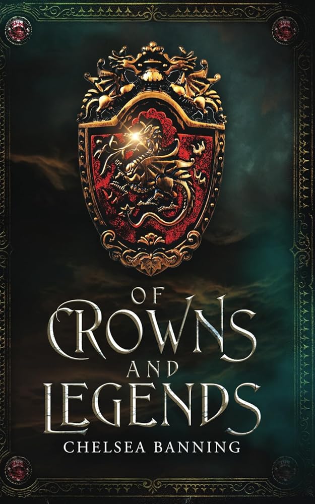 Of Crowns and Legends cover image