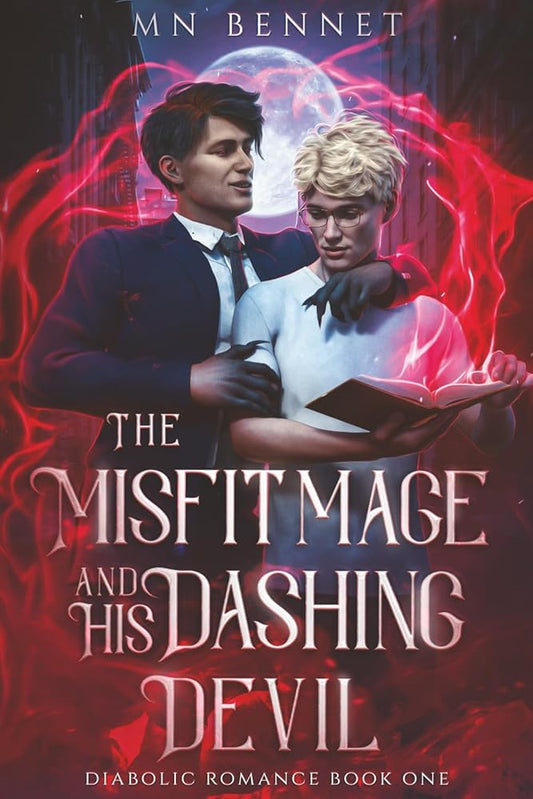 The Misfit Mage and His Dashing Devil: Diabolic Romance Book One cover image