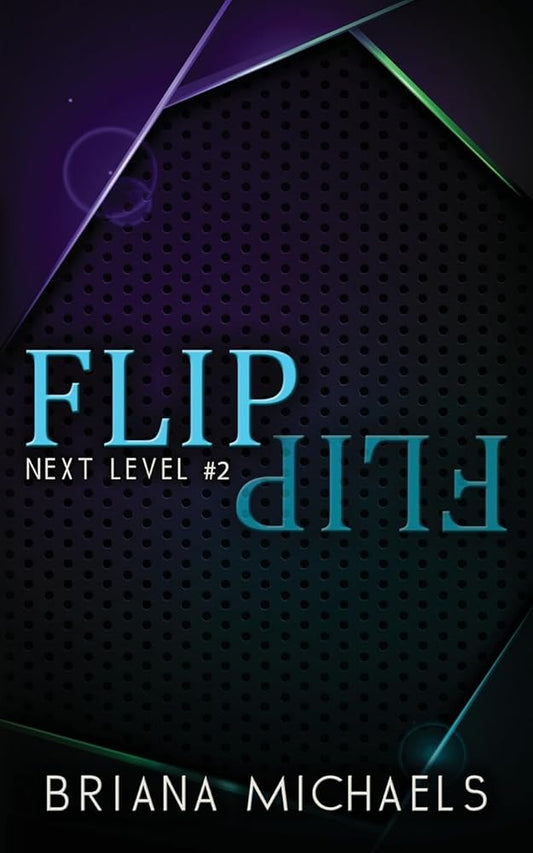 Flip - Discreet Cover Edition: Next Level Series Book 2 cover image