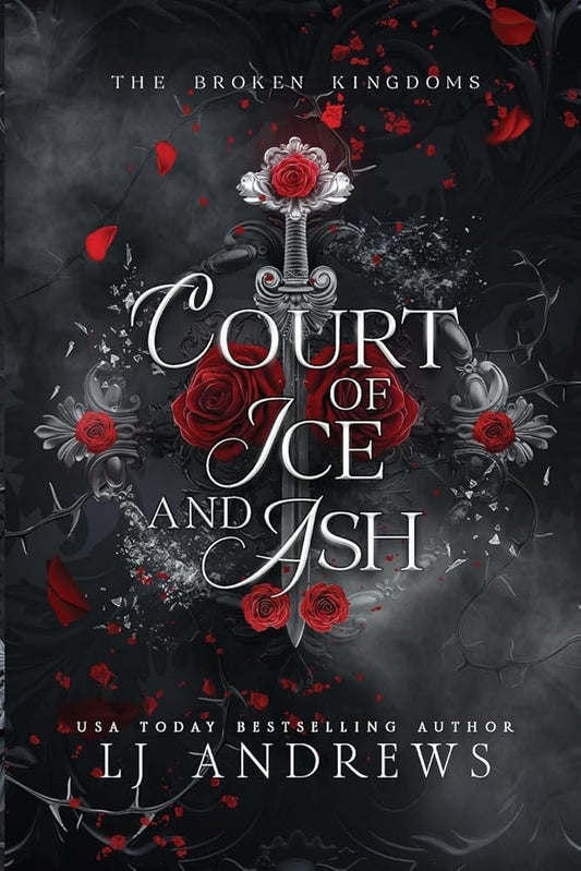 Court of Ice and Ash: A romantic fairy tale fantasy (The Broken Kingdoms) cover image