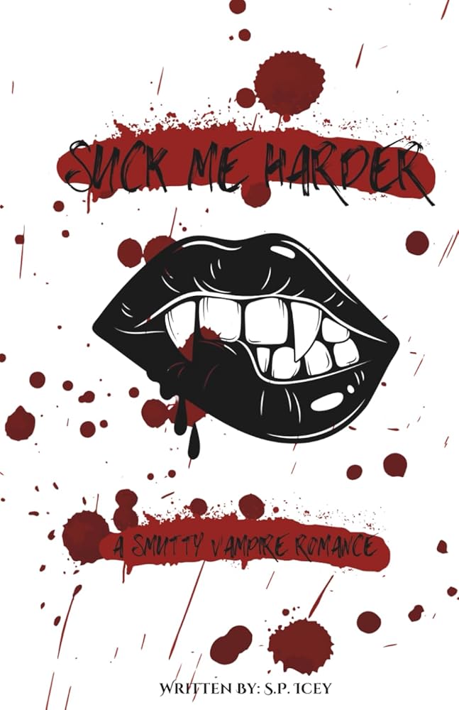 Suck Me Harder: A Smutty Vampire Romance cover image