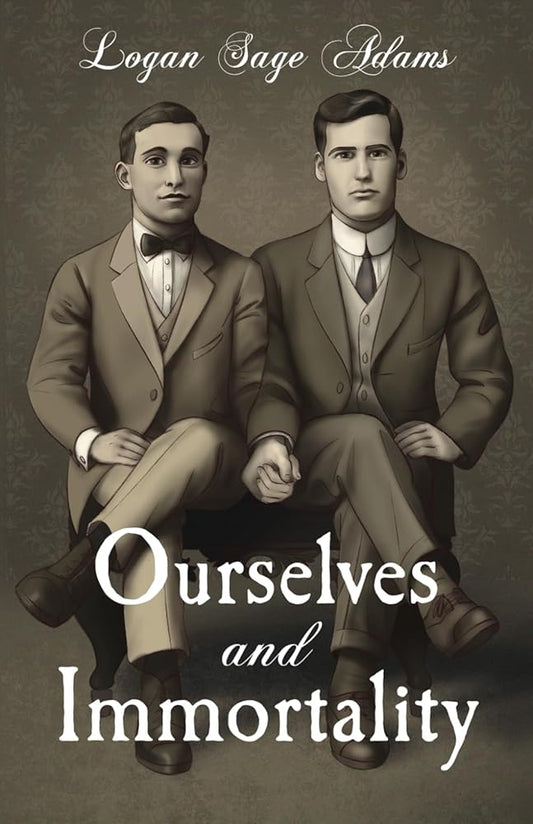 Ourselves and Immortality cover image