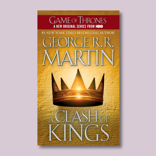 A Clash of Kings (A Song of Ice and Fire #2) by George R.R. Martin