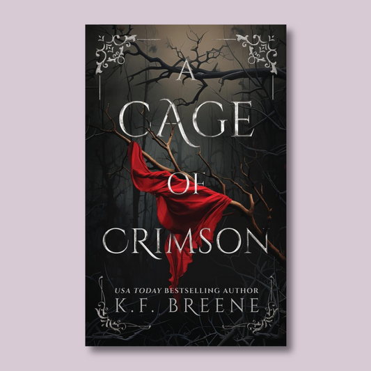 A Cage of Crimson (Deliciously Dark Fariytales #5) by K.F. Breene
