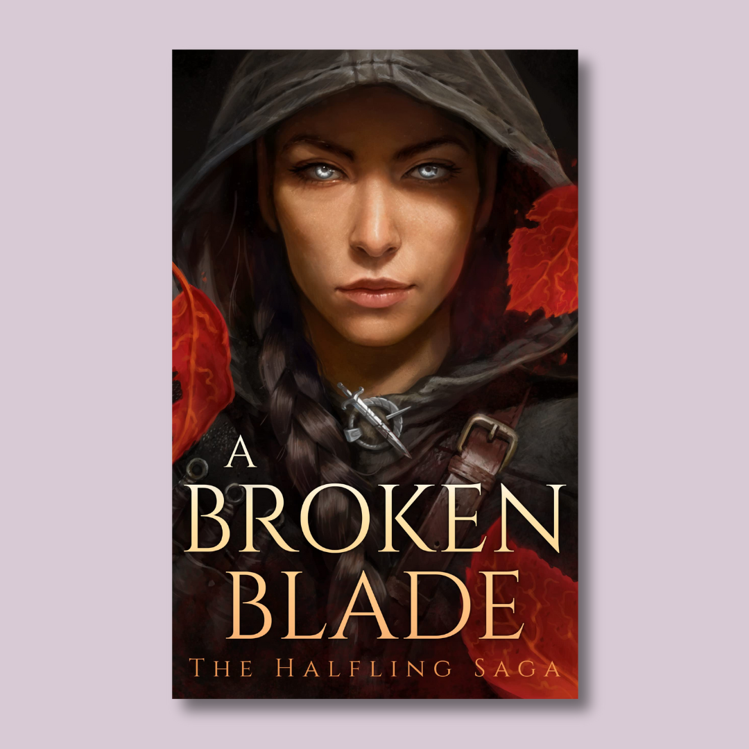 A Broken Blade (Halfling Saga #1) by Melissa Blair