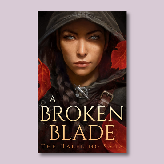 A Broken Blade (Halfling Saga #1) by Melissa Blair
