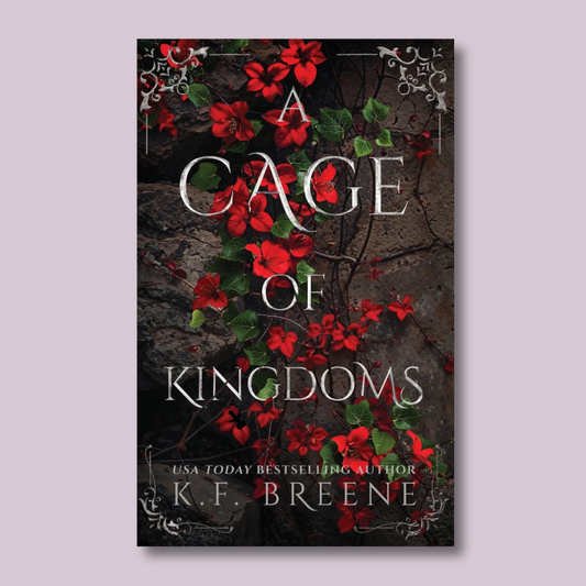 A Cage of Kingdoms (Deliciously Dark Fairytales #6) by K.F. Breene