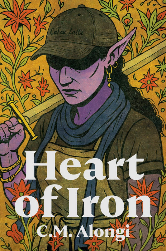 [PREORDER] Heart of Iron (CaFae Latte #1) by C.M. Alongi
